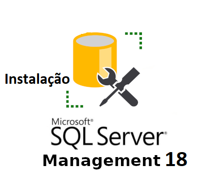 Instalação do SQL Server Management Studio versão 18